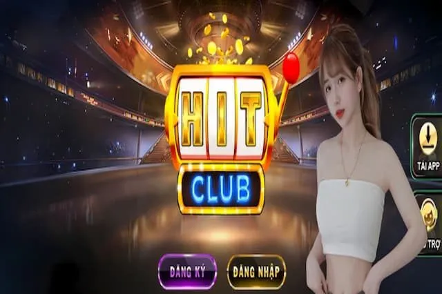 Đăng Ký Hitclub 1 Truy Cập Trang Web Chính Thức