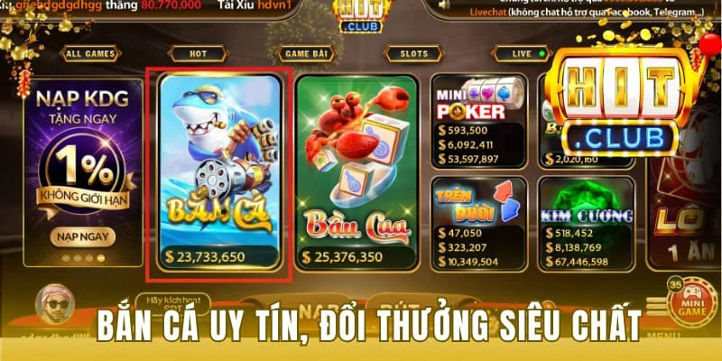 Hitclub Dentist - Khám Phá Sân Chơi Gây Sốt Châu Á Trong Năm 2025 9 Bắn cá uy tín, đổi thưởng siêu chất