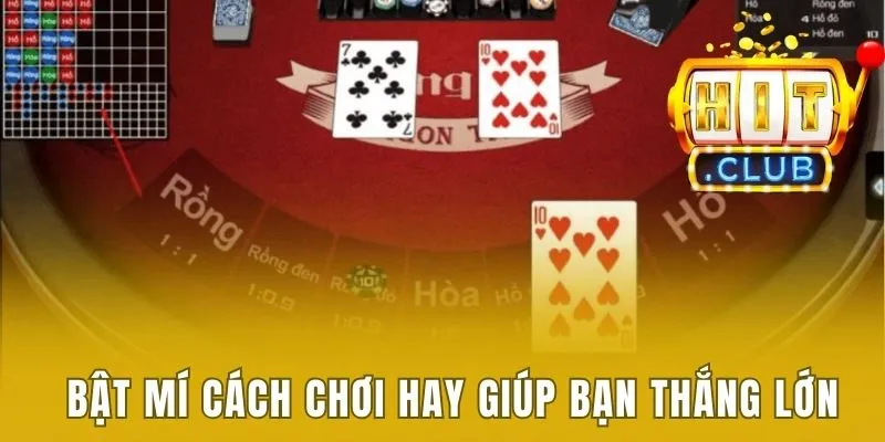 Bật mí cách chơi hay giúp bạn thắng lớn