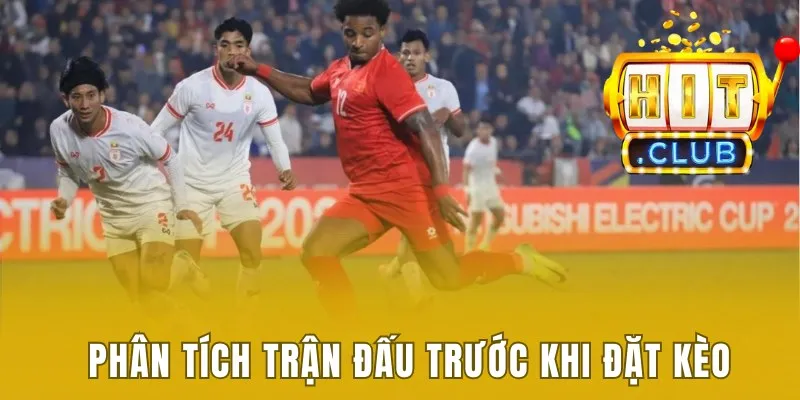 Người chơi cần phân tích trận đấu trước khi đặt kèo