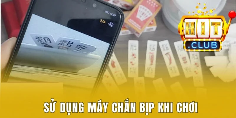 Top 4 Cách Đánh Chắn Bịp Hay Và Dễ Áp Dụng Hiện Nay 2 Sử dụng máy chắn bịp khi chơi